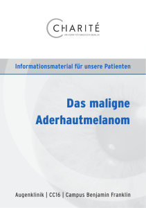 Das maligne Aderhautmelanom