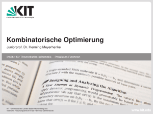 Kombinatorische Optimierung - Juniorprof. Dr. Henning