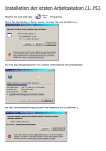 Installation der ersten Arbeitsstation (1. PC)