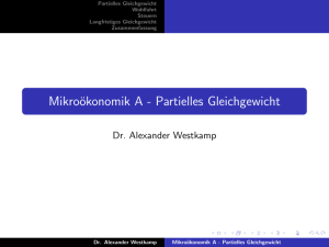 Mikroökonomik A - Partielles Gleichgewicht