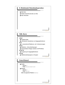 8. Relationale Datenbanksprachen SQL-Kern from-Klausel