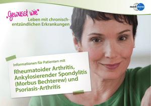 Rheumatoider Arthritis, Ankylosierender Spondylitis (Morbus