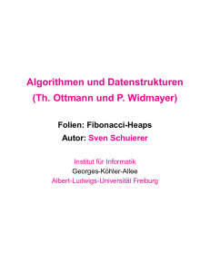 Fibonacci-Heaps - Lehrstuhls für Algorithmen und Datenstrukturen