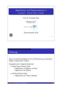 Algorithmen und Datenstrukturen 2 - Lerneinheit 7: Kürzeste Pfade