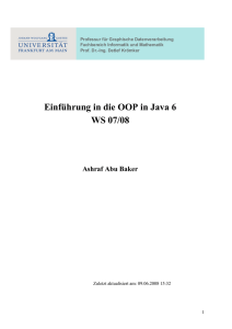 Einführung in die OOP in Java 6 WS 07/08