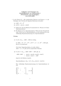 Aufgaben und Lösungen zur Abschlußklausur zur Mathematik 1