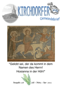 "Gelobt sei, der da kommt in dem Namen des Herrn! Hosianna in