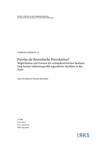 Favelas als theoretische Provokation? - Institut für Rechts