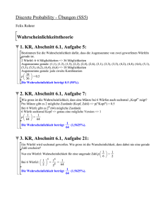 Discrete Probability - Übungen (SS5) Wahrscheinlichkeitstheorie 1