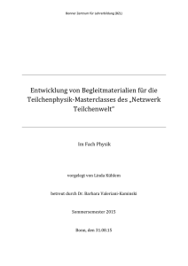 Entwicklung von Begleitmaterialien für die Teilchenphysik