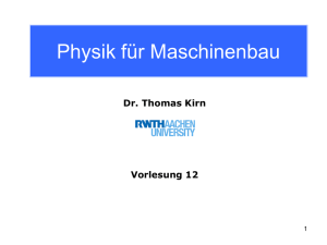 Physik für Maschinenbau V12 - I. Physikalisches Institut B RWTH