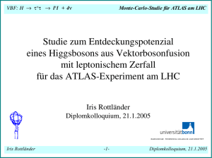 Studie zum Entdeckungspotenzial eines Higgsbosons aus