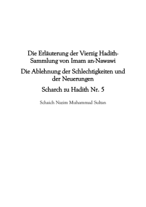 Die Ablehnung der Schlechtigkeiten und der Neuerungen