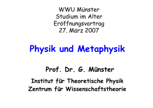 Physik und Metaphysik - Institut für Theoretische Physik