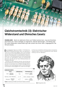 Gleichstromtechnik (3): Elektrischer Widerstand und Ohmsches Gesetz