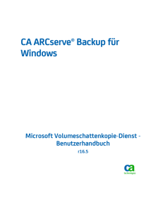 CA ARCserve Backup für Windows - Microsoft Volumeschattenkopie