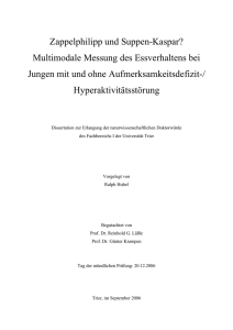 Zappelphilipp und Suppen-Kaspar? Multimodale Messung des