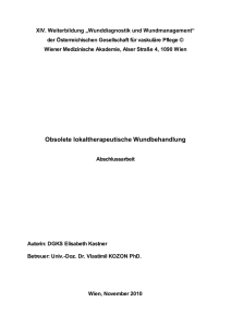 Obsolete lokaltherapeutische Wundbehandlung