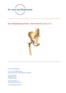 Die Hüfttotalprothese von A-Z