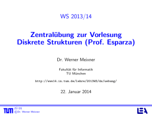 Zentralübung zur Vorlesung Diskrete Strukturen (Prof. Esparza)