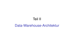 Teil II Data-Warehouse-Architektur