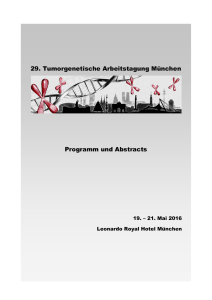 Programm und Abstracts 29. Tumorgenetische Arbeitstagung