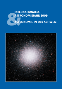 InternatIonales astronomIejahr 2009 astronomIe In der schweIz