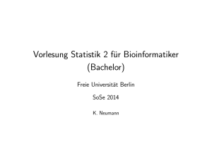 Vorlesung Statistik 2 für Bioinformatiker (Bachelor)