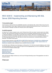 MOC 6236 E - Implementing and Maintaining MS SQL Server 2008