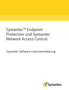 Symantec™ Endpoint Protection und Symantec Network Access
