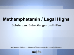 Methamphetamin – Die Substanz