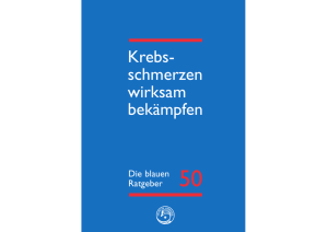 Krebs- schmerzen wirksam bekämpfen