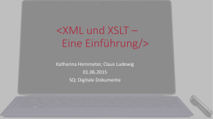 XML und XSLT - AG Digital Humanities