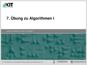 7. Übung zu Algorithmen I