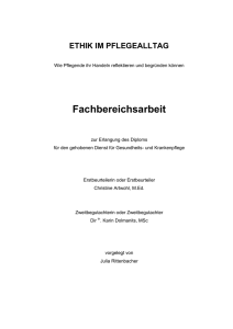 Ethik im Pflegealltag – Wie Pflegende ihr Handeln