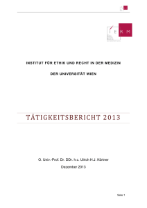 tätigkeitsbericht 2013 - Institut für Ethik und Recht in der Medizin