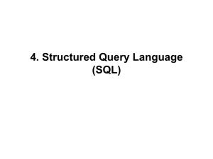 4. Structured Query Language (SQL)