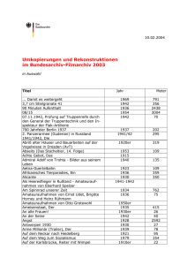 Umkopierungen und Rekonstruktionen im Bundesarchiv