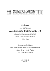 Algorithmische Bioinformatik I/II - Lehrstuhl für Effiziente Algorithmen