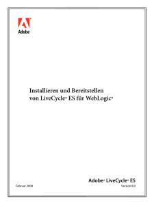 Installieren und Bereitstellen von LiveCycle ES für WebLogic