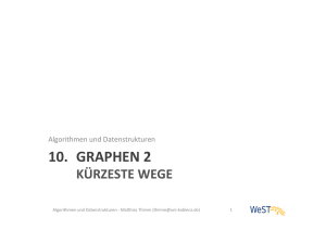 10 Graphen 2: Kürzeste Wege