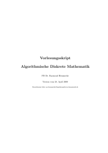 Vorlesungsskript Algorithmische Diskrete Mathematik