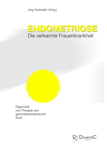 Endometriose - Die verkannte Frauenkrankheit?