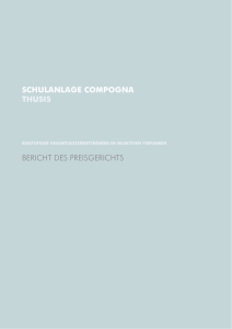 schulanlage compogna thusis bericht des