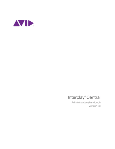 Avid Interplay Central Admin Guide (DE)
