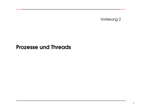 Prozesse und Threads - Parallele und verteilte Systeme