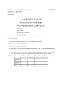 Hauptdiplomklausur Datenbankpraktikum Wintersemester 1999/2000