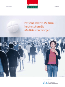 Personalisierte Medizin – heute schon die Medizin von