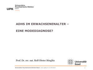 ADHS - Universitäre Psychiatrische Kliniken Basel