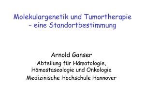 Molekulargenetik und Tumortherapie